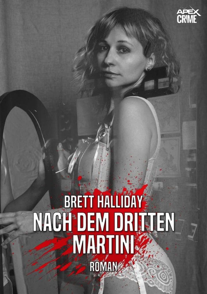 NACH DEM DRITTEN MARTINI: Der Krimi-Klassiker!