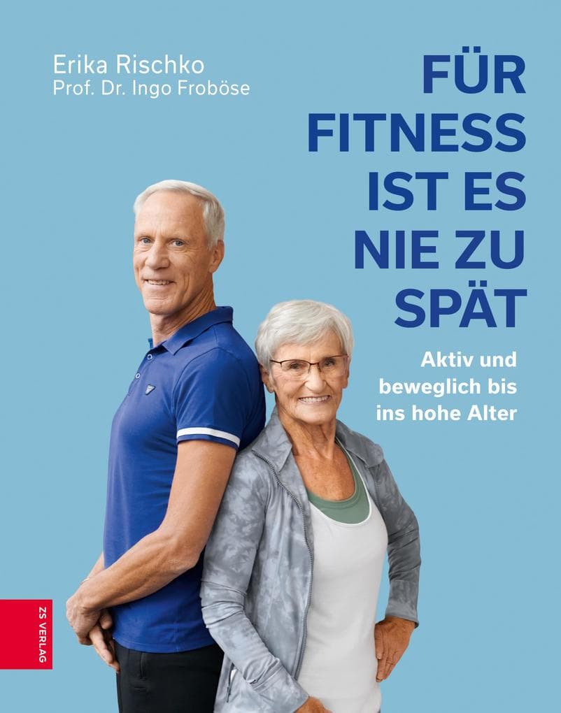 Für Fitness ist es nie zu spät: Aktiv und beweglich bis ins hohe Alter