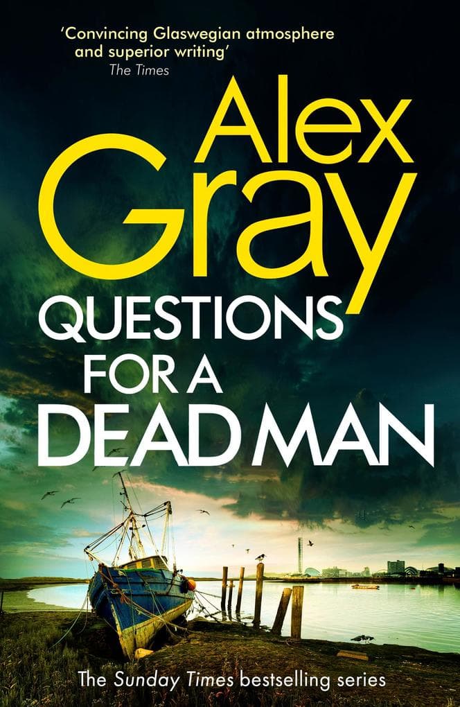 Questions for a Dead Man: Book 20 in the Sunday Times bestselling DSI William Lorimer series