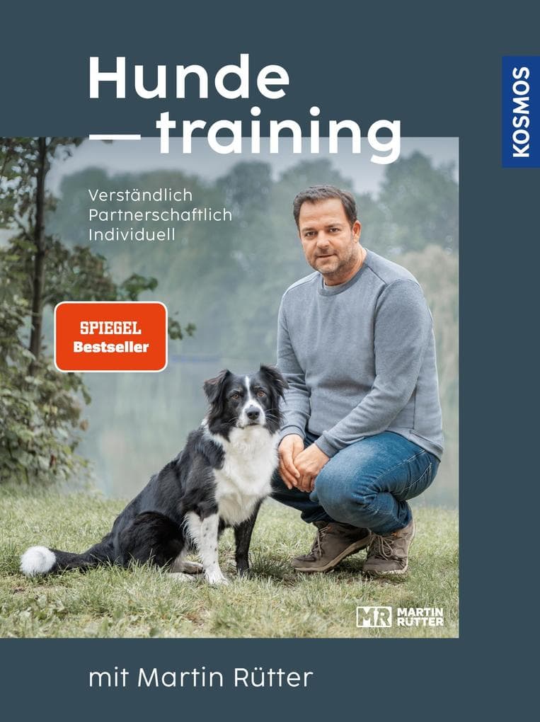 Hundetraining mit Martin Rütter: Verständlich - Partnerschaftlich - Individuell