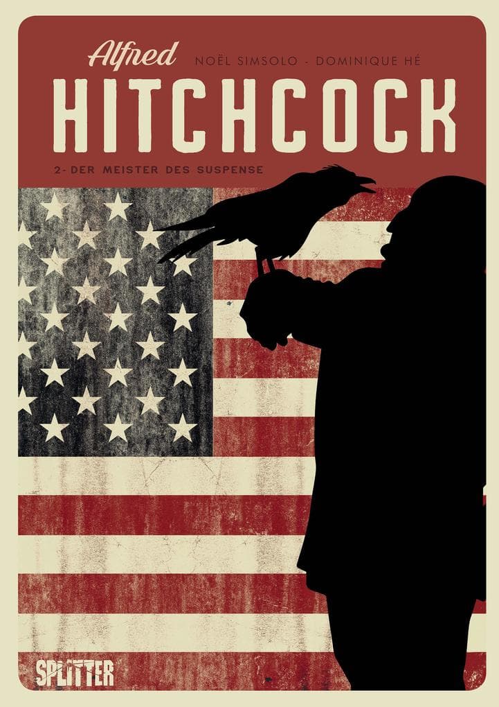 Alfred Hitchcock. Band 2: Der Herr von Hollywood