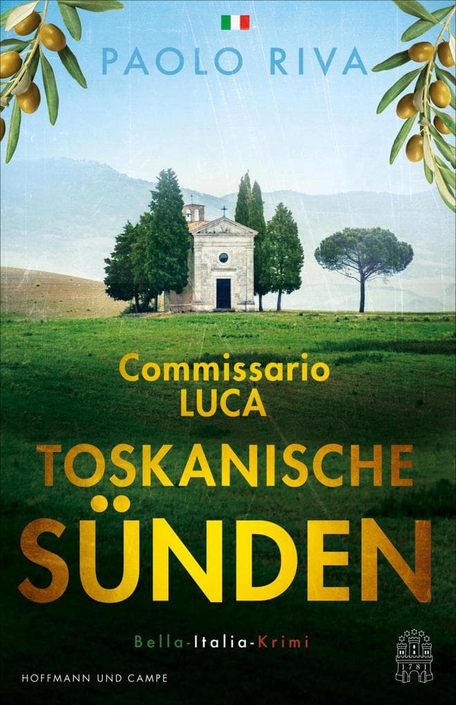 Toskanische Sünden: Commisario Lucas zweiter Fall. Bella-Italia-Krimi