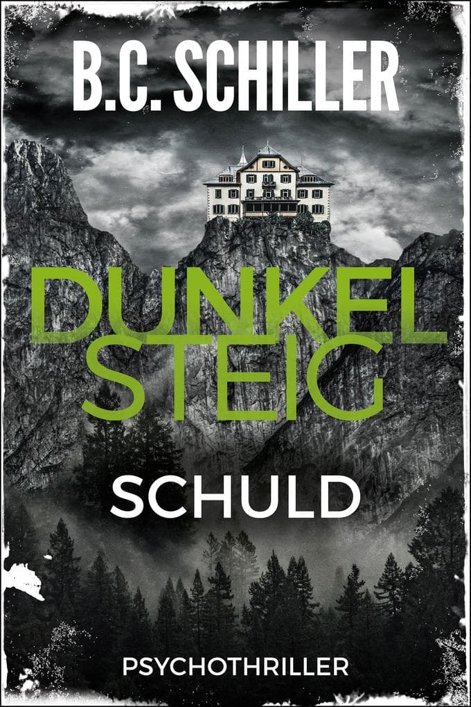 Dunkelsteig: Schuld: Band 2 - Dunkelsteig-Trilogie