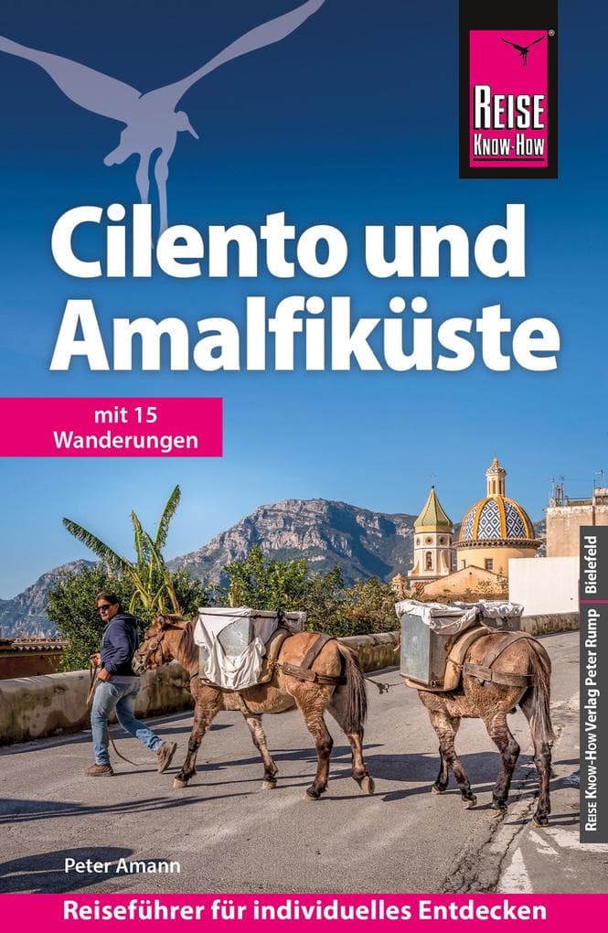 Reise Know-How Reiseführer Cilento und Amalfiküste: mit 15 Wanderungen