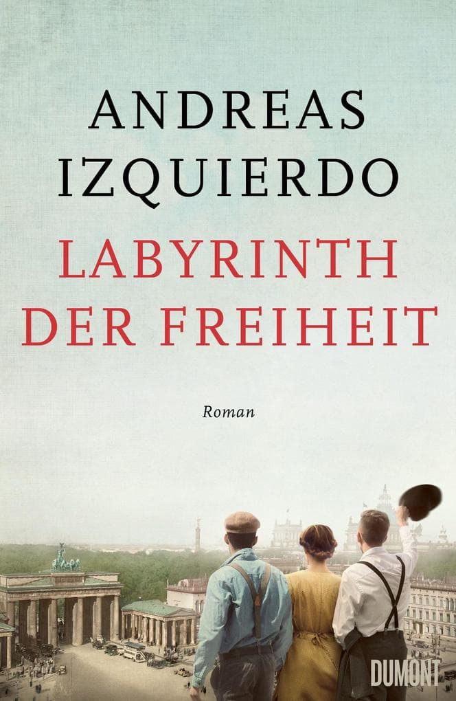 Labyrinth der Freiheit: Roman