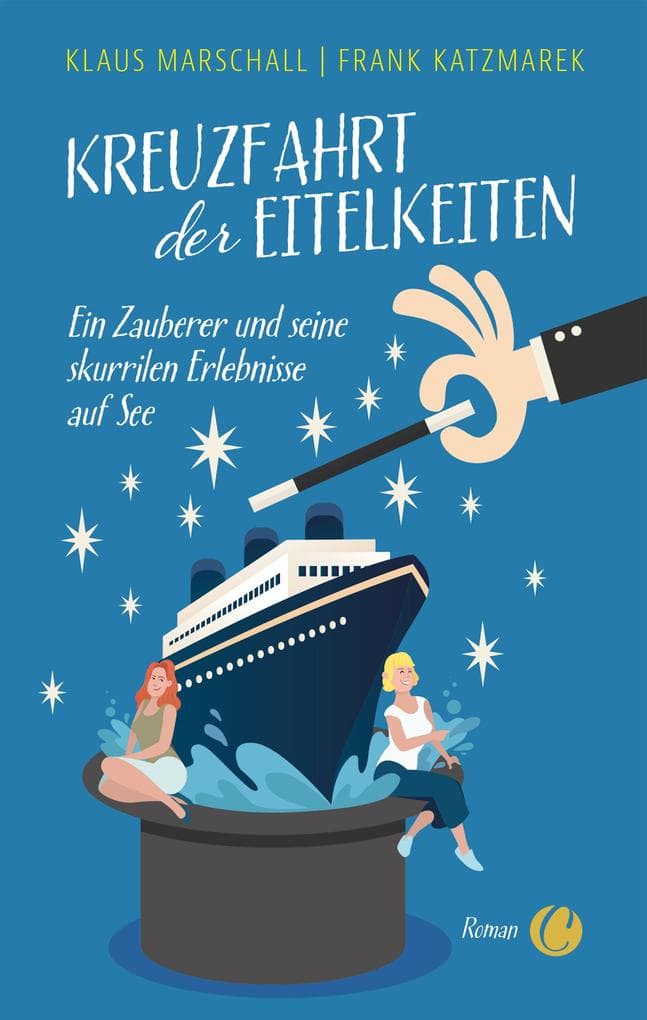 Kreuzfahrt der Eitelkeiten: Ein Zauberer und seine skurrilen Erlebnisse auf See