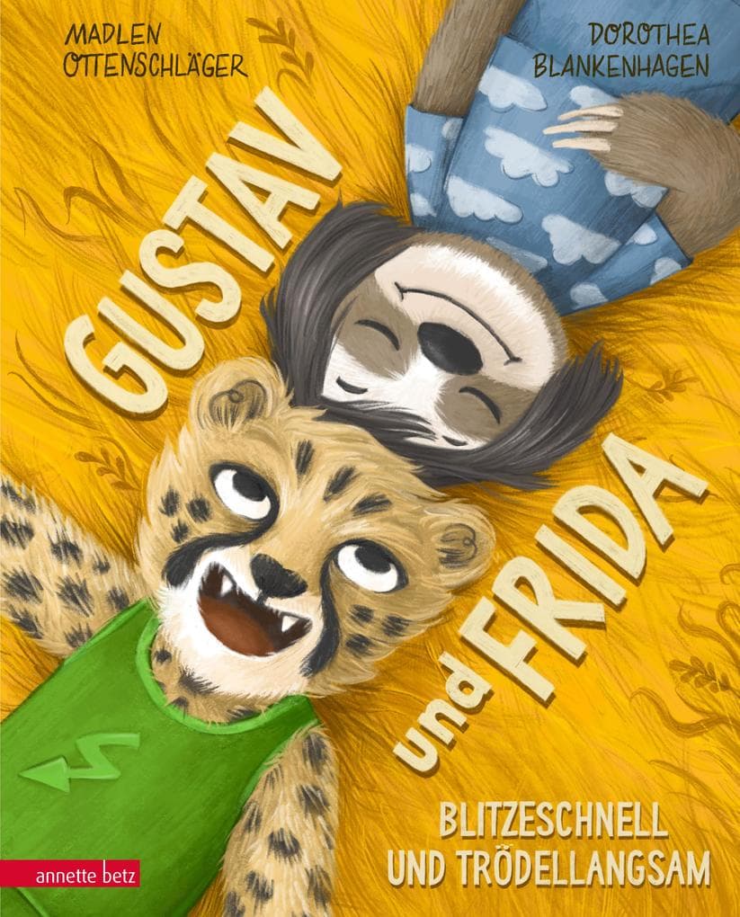 Gustav und Frida: Blitzeschnell und trödellangsam: Eine Geschichte übers Trödeln und Hetzen