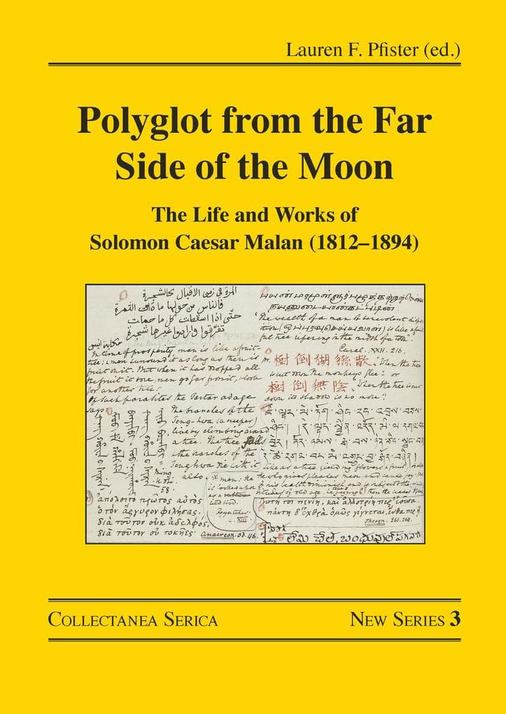 Polyglot from the Far Side of the Moon: The Life and Works of Solomon Caesar Malan (1812-1894)