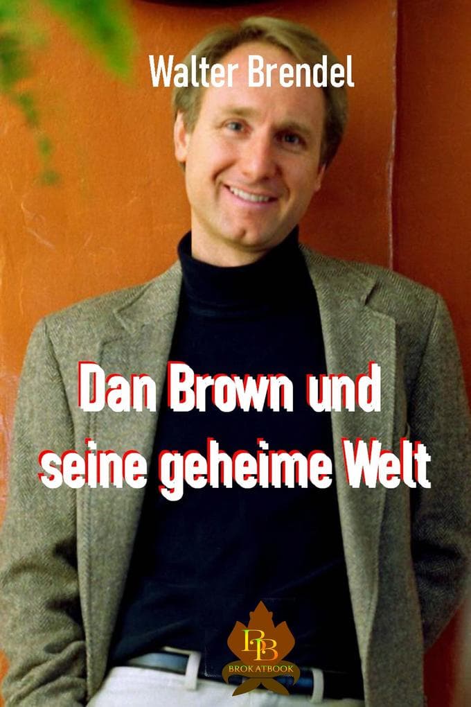Dan Brown und seine geheime Welt: Erfolg durch Verschwörungstheorien