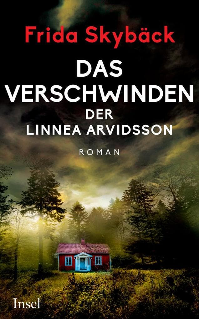 Das Verschwinden der Linnea Arvidsson: Roman | Fesselnd bis zur letzten Seite | Von der schwedischen Bestsellerautorin