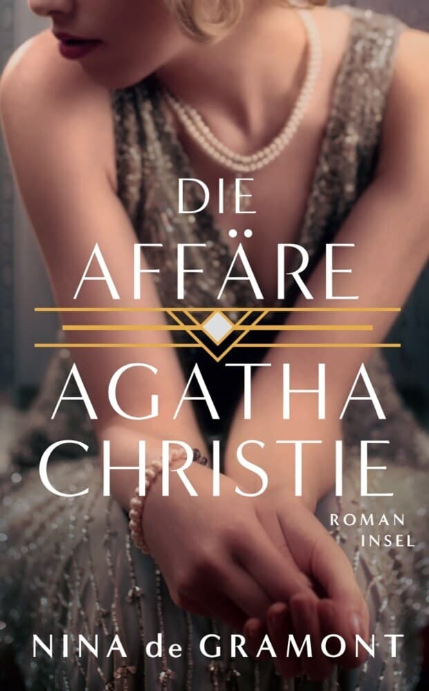 Die Affäre Agatha Christie: Roman | Basierend auf einer wahren Begebenheit