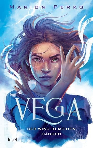 Vega - Der Wind in meinen Händen: Band 1 der neuen Klima-Saga | Folge Vega ins Auge des Sturms