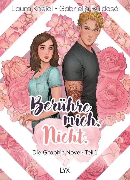 Berühre mich. Nicht.: Die Graphic Novel: Die Graphic Novel zu der Platz-1-SPIEGEL-Bestseller-Reihe BERÜHRE MICH. NICHT.