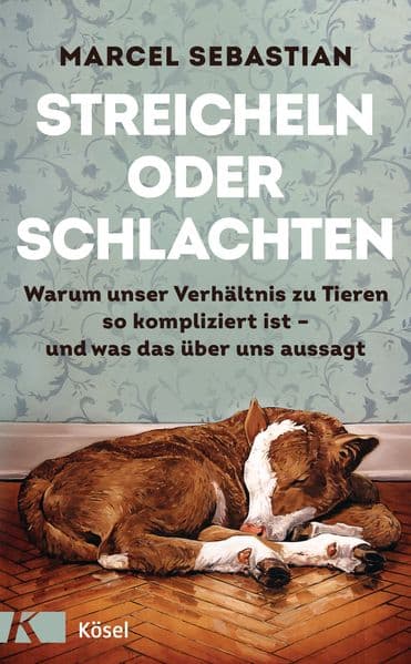 Streicheln oder Schlachten: Warum unser Verhältnis zu Tieren so kompliziert ist - und was das über uns aussagt