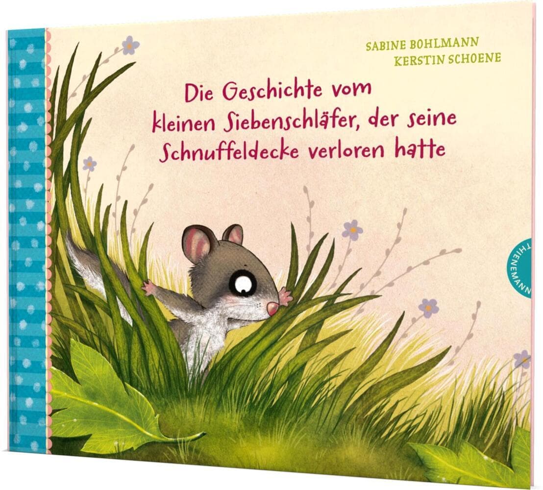 Der kleine Siebenschläfer 7: Die Geschichte vom kleinen Siebenschläfer, der seine Schnuffeldecke verloren hatte: Einfühlsame Vorlesegeschichte für Kinder ab 4 Jahren