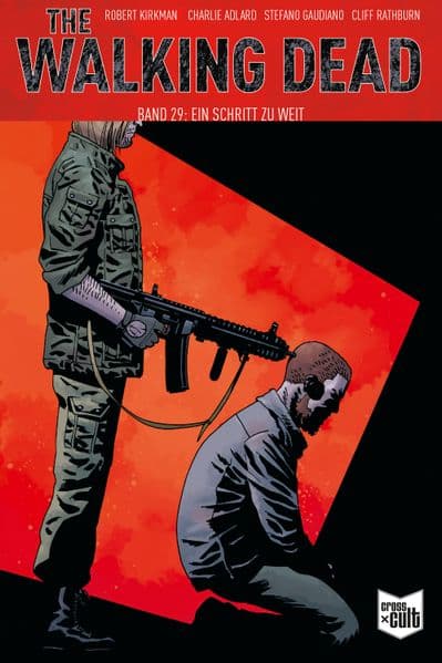 The Walking Dead Softcover 29: Ein Schritt zu weit