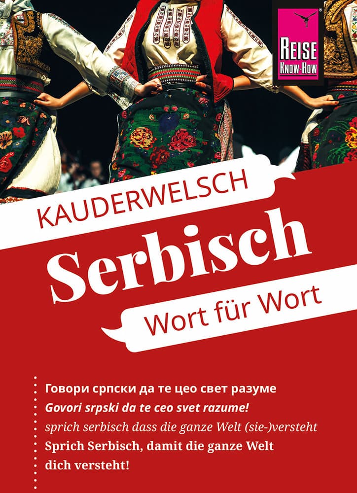 Reise Know-How Sprachführer Serbisch - Wort für Wort: Kauderwelsch-Sprachführer von Reise Know-How