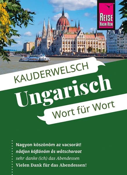 Reise Know-How Sprachführer Ungarisch - Wort für Wort: Kauderwelsch-Sprachführer von Reise Know-How