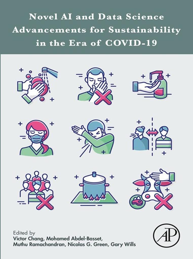Novel AI and Data Science Advancements for Sustainability in the Era of COVID-19