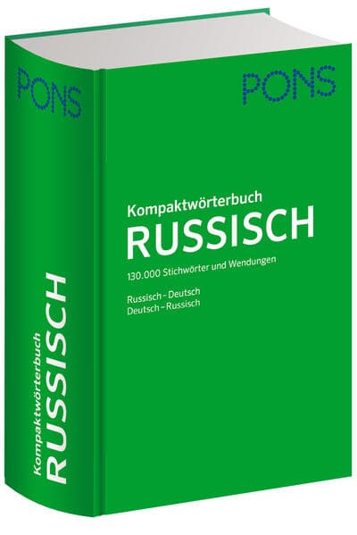 PONS Kompaktwörterbuch Russisch: 130.000 Stichwörter und Wendungen. Russisch / Deutsch - Deutsch / Russisch