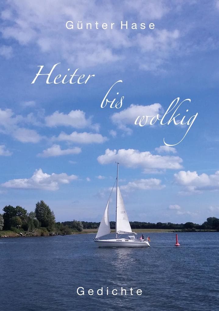Heiter bis wolkig: Gedichte