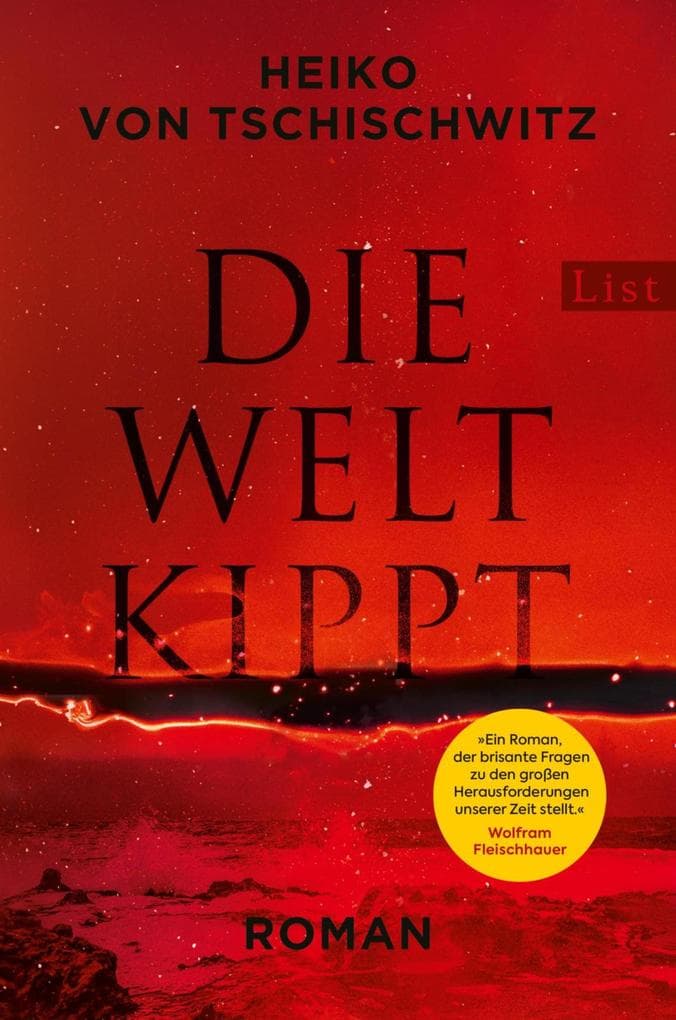 Die Welt kippt: Roman