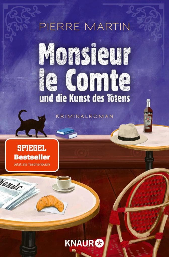 Monsieur le Comte und die Kunst des Tötens: Kriminalroman | Vom Autor der Bestseller-Reihe um Madame le Commissaire | Der perfekte Provence-Urlaubs-Krimi #1