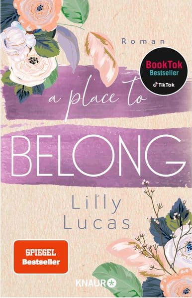 A Place to Belong: Roman | Leichtfüßige Young Romance zum Wohlfühlen | Booktok-Bestseller | Spiegel-Bestseller