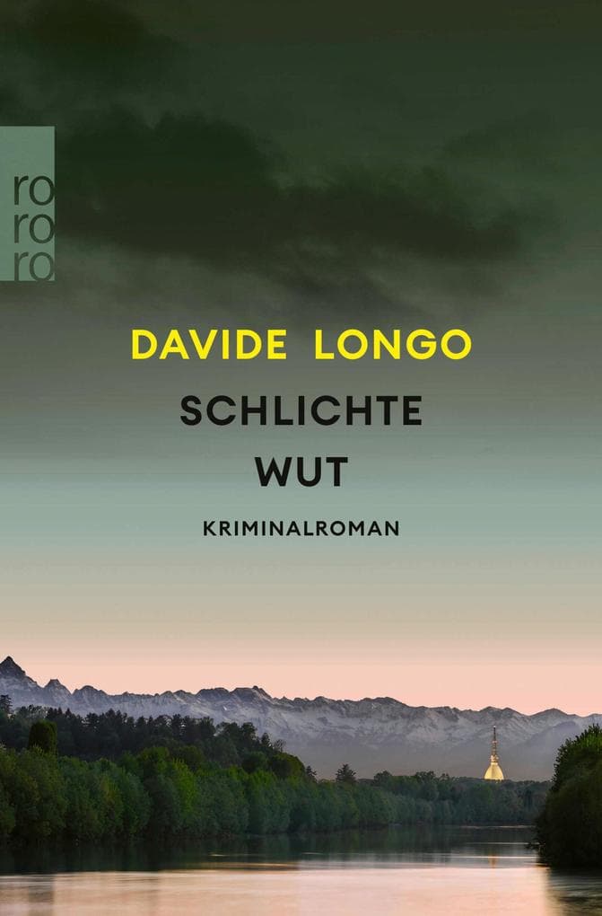 Schlichte Wut: 'Davide Longo kann wirklich zauberhaft schreiben.' DEUTSCHLANDFUNK