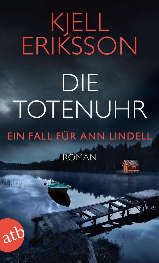 Die Totenuhr: Ein Fall für Ann Lindell