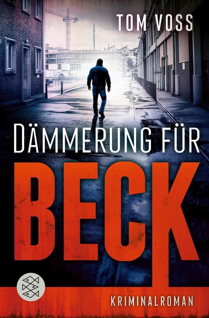 Dämmerung für Beck: Kriminalroman