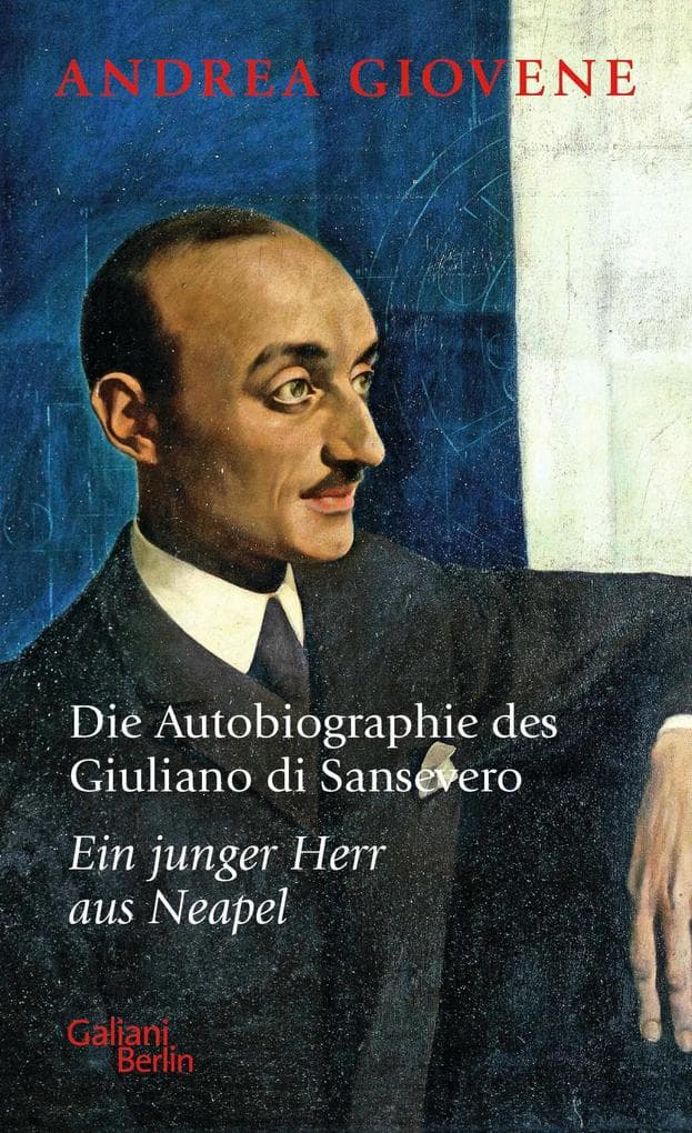 Die Autobiographie des Giuliano di Sansevero: Ein junger Herr aus Neapel