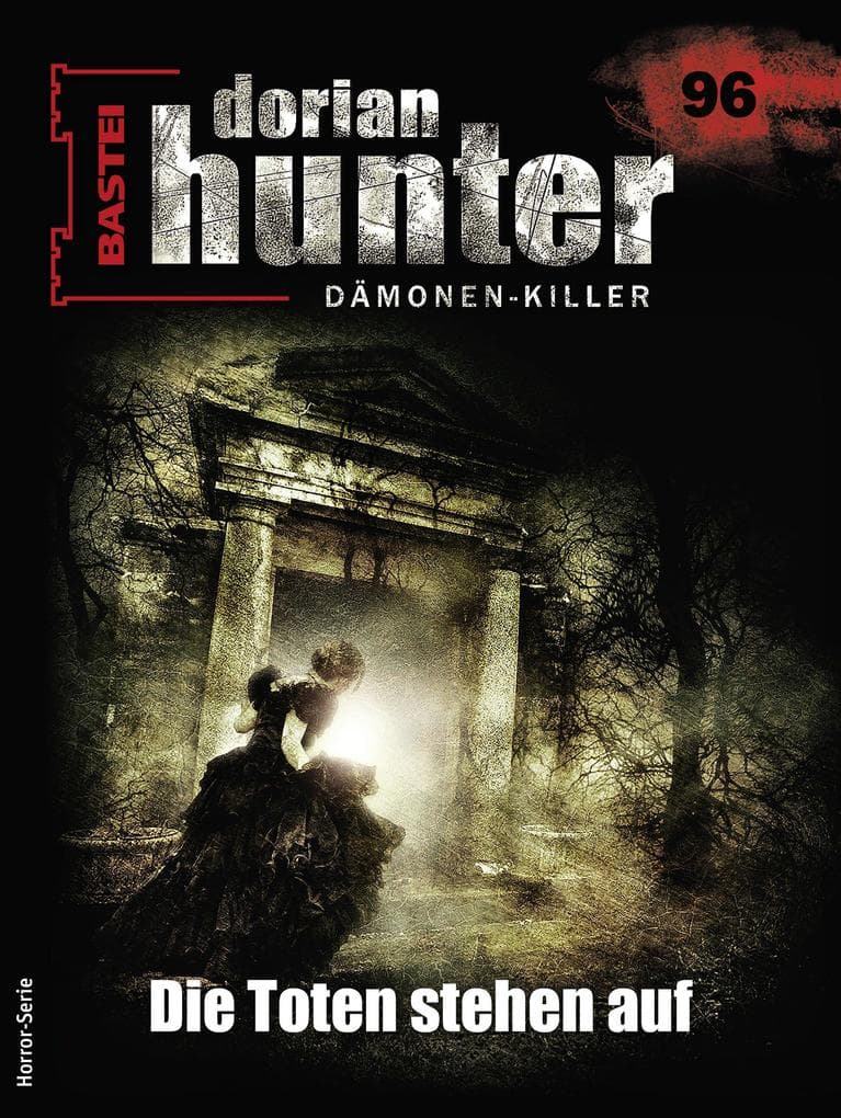 Dorian Hunter 96: Die Toten stehen auf