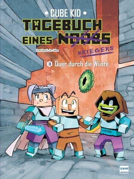 Tagebuch eines Noobs Kriegers - Der Comic Bd. 3 - Quer durch die Wüste: Ein inoffizielles Comic-Abenteuer für Minecrafter