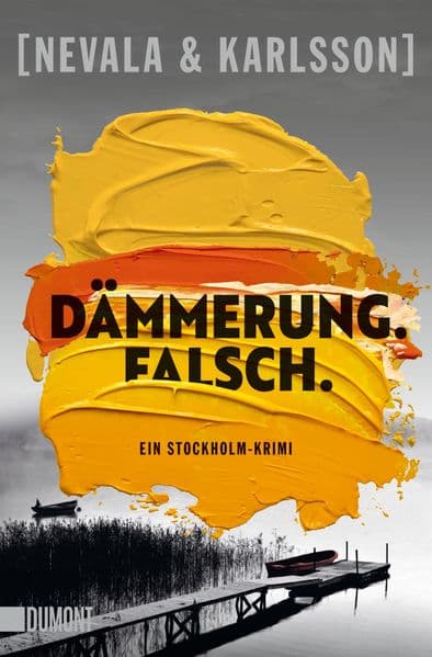 Dämmerung. Falsch.: Ein Stockholm-Krimi