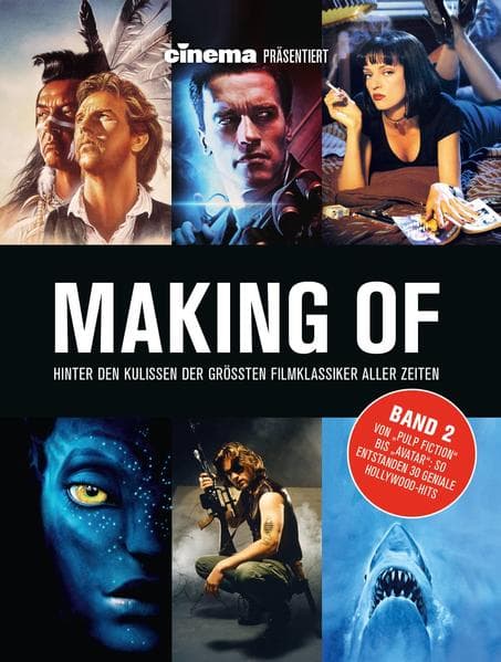 Cinema präsentiert: Making of - Hinter den Kulissen der grössten Filmklassiker aller Zeiten: Band 2