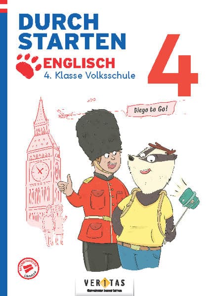 Durchstarten 4. Klasse Volksschule. Diego to go! Englisch - Übungsbuch: Diego to go! Englisch - Übungsbuch