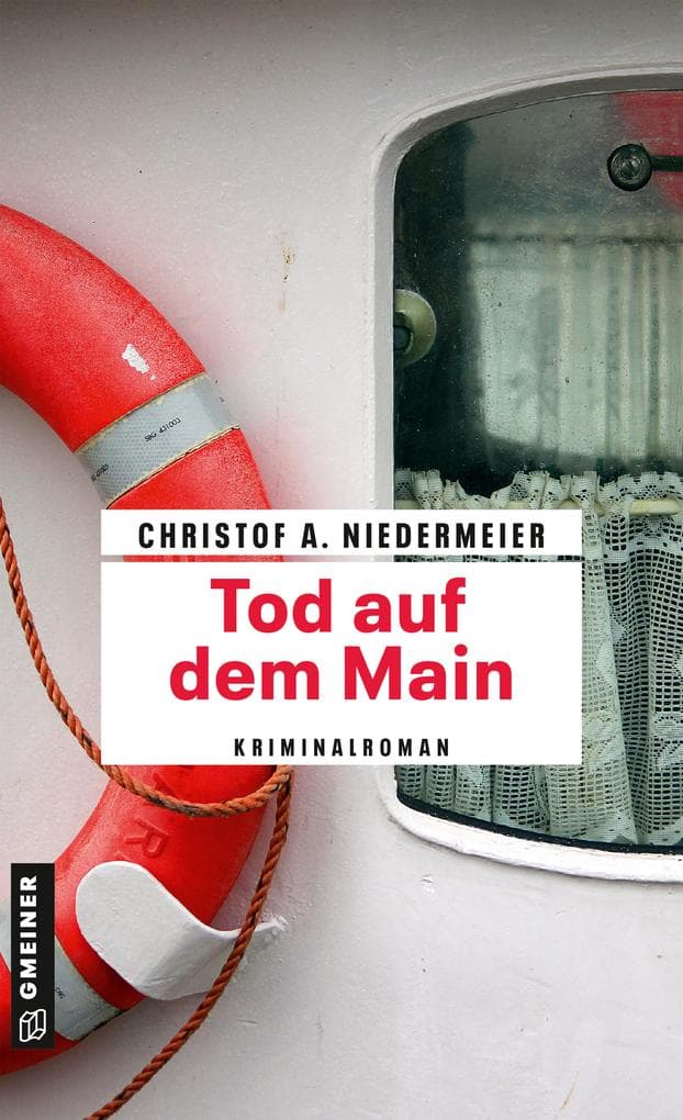 Tod auf dem Main: Kriminalroman