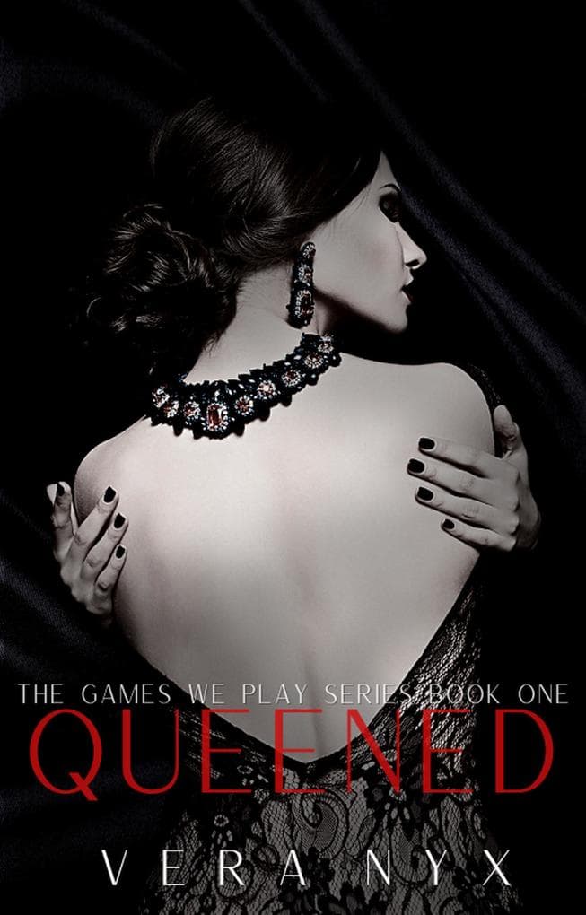 Queened (The Games We Play, #1)