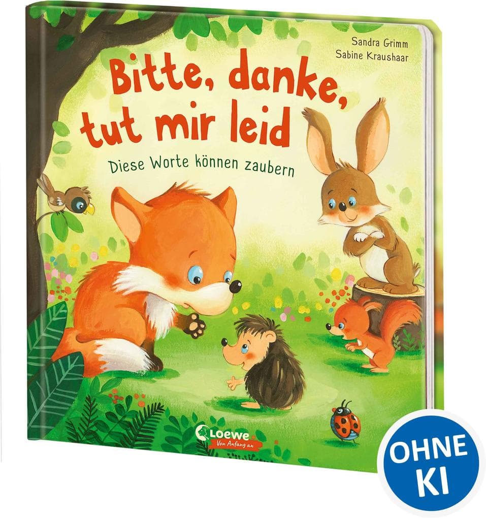 Bitte, danke, tut mir leid: Diese Worte können zaubern - Bringe deinem Kind auf witzige Weise gutes Benehmen bei - Pappbilderbuch für Kinder ab 2 Jahren