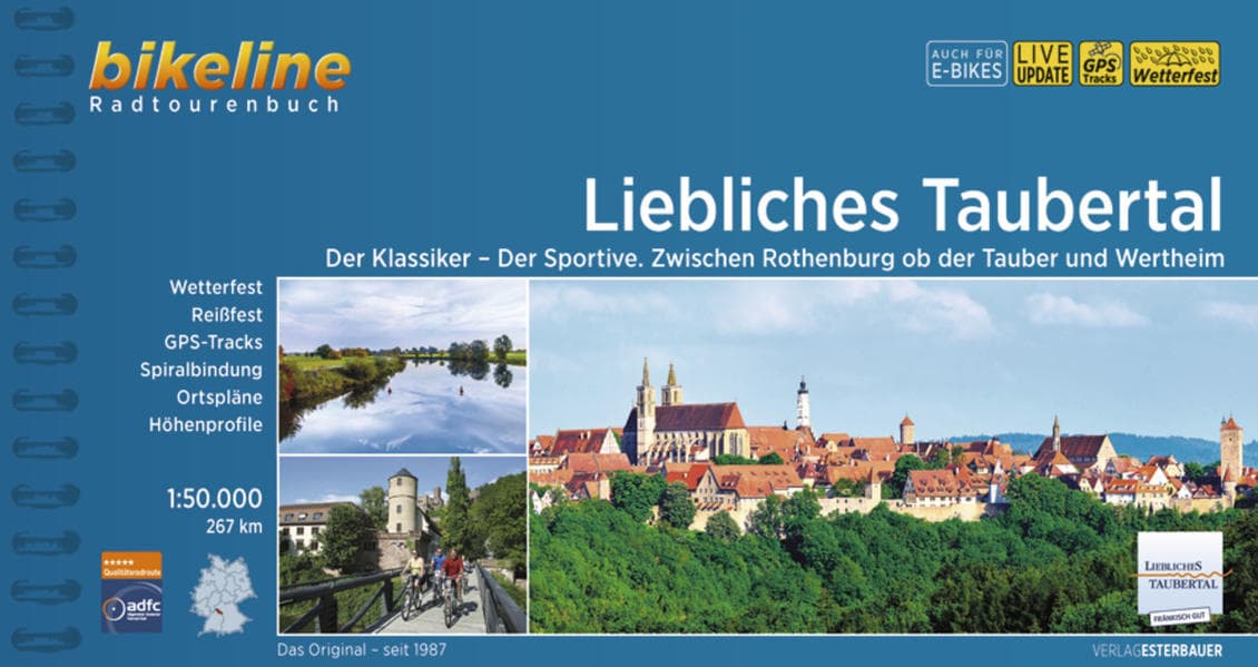 Liebliches Taubertal: Der Klassiker - Der Sportive. Zwischen Rothenburg ob der Tauber und Wertheim. 1:50.000, 267 km