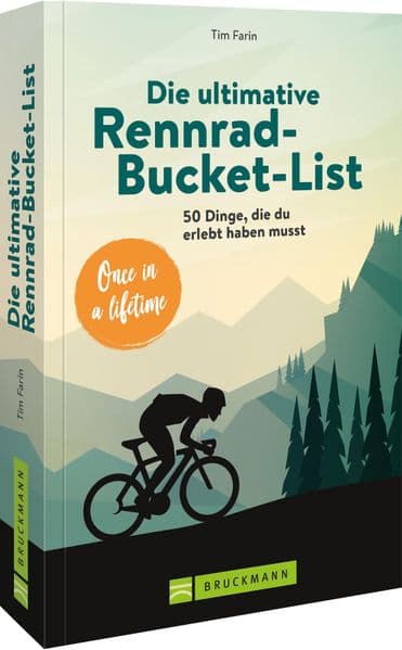 Die ultimative Rennrad-Bucket-List: 50 Dinge, die du erlebt haben musst