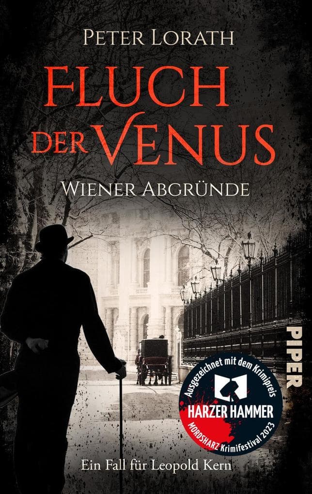 Fluch der Venus - Wiener Abgründe: Historischer Kriminalroman | Nominiert für den Leo-Perutz-Preis 2023 und ausgezeichnet mit dem Harzer Hammer 2023