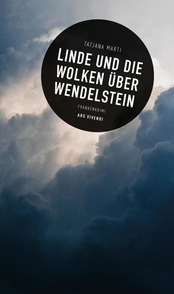 Linde und die Wolken über Wendelstein: Kriminalroman