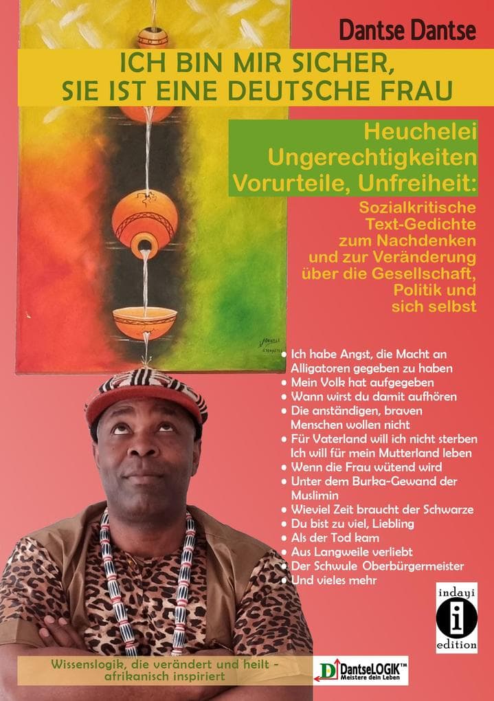 "Ich bin mir sicher, sie ist eine deutsche Frau": Heuchelei, Ungerechtigkeiten, Vorurteile, Unfreiheit: Sozialkritische Text-Gedichte zum Nachdenken und zur Veränderung über die Gesellschaft, Politik und über sich selbst