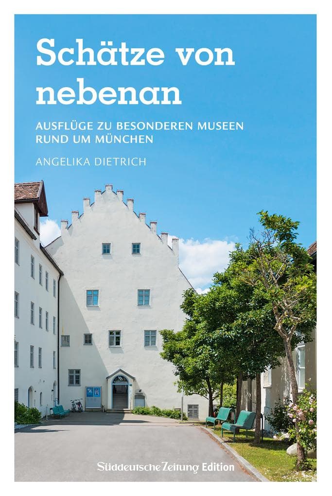 Schätze von nebenan: Ausflüge zu besonderen Museen rund um München