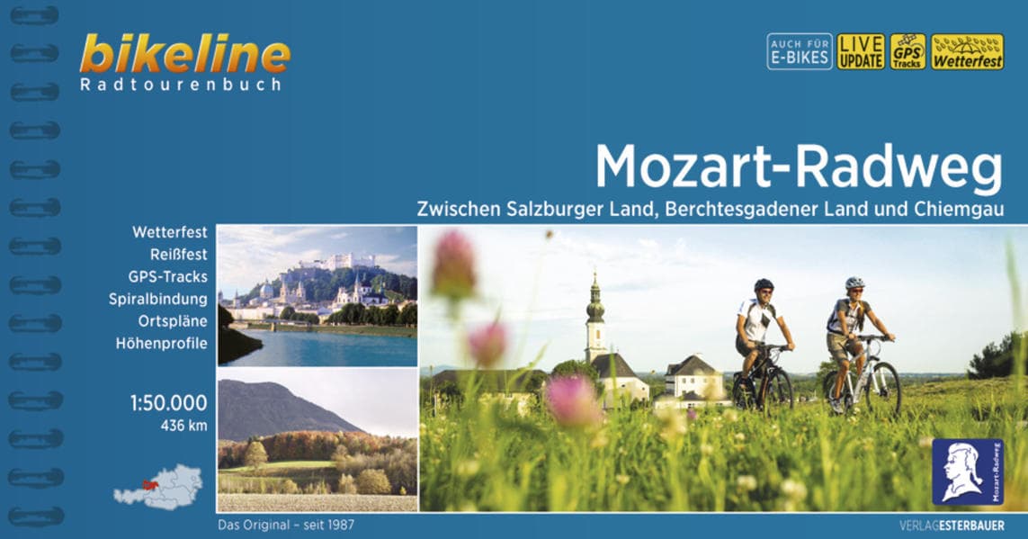 Mozart-Radweg: Zwischen Salzburger Land, Berchtesgadener Land und Chiemgau. 436 km