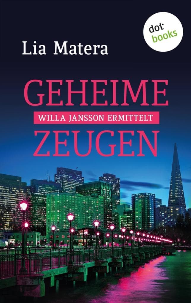Geheime Zeugen: Kriminalroman: Ein Fall für Willa Jansson, Band 6