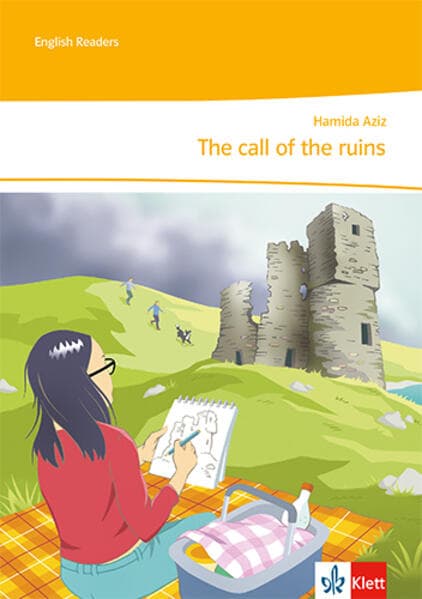 The call of the ruins: Unit-Lektüre mit Medien Klasse 6