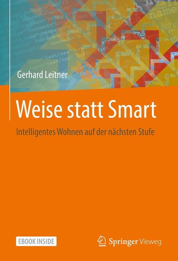 Weise statt Smart: Intelligentes Wohnen auf der nächsten Stufe